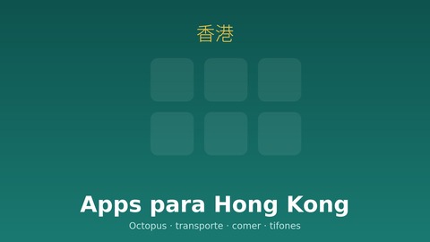 apps imprescindibles hong kong