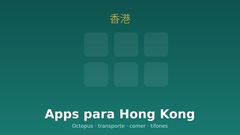 apps imprescindibles hong kong